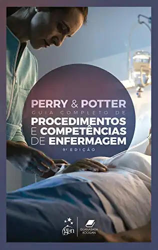 Baixar Perry & Potter Guia Completo de Procedimentos e Competências de Enfermagem pdf, epub, mobi, eBook