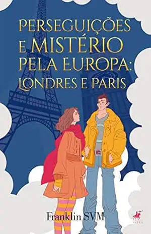 Capa do livro Perseguições e mistério pela Europa - Franklin SVM