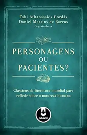 Personagens ou pacientes? – Táki Athanássios Cordás