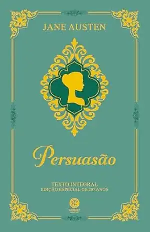 Persuasão – Edição de Luxo Almofadada – Jane Austen