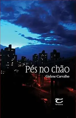 Pés no chão – Gislene Carvalho