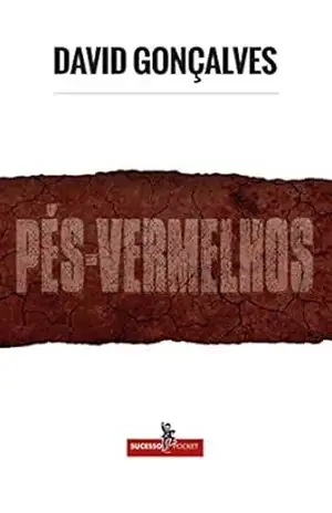 Capa do livro Pés–Vermelhos - David Gonçalves