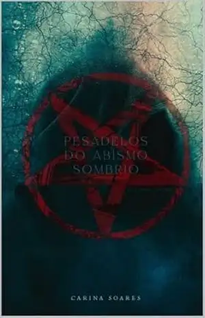 Pesadelos do abismo sombrio: e outros contos - carina soares Pesadelos do abismo sombrio: e outros contos - carina soares