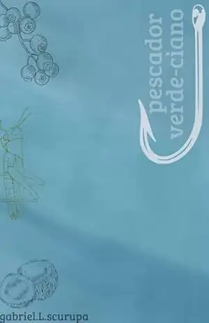 Pescador Verd–ciano – Gabriel Scurupa Lopes Pescador Verd–ciano – Gabriel Scurupa Lopes