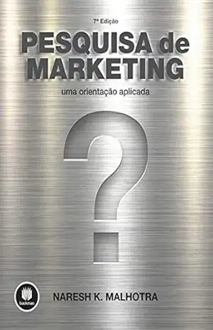 Pesquisa de Marketing: Uma Orientação Aplicada – Naresh K. Malhotra