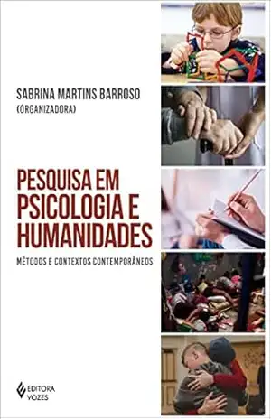 Capa do livro Pesquisa em psicologia e humanidades: Métodos e contextos contemporâneos - Sabrina Martins Barroso