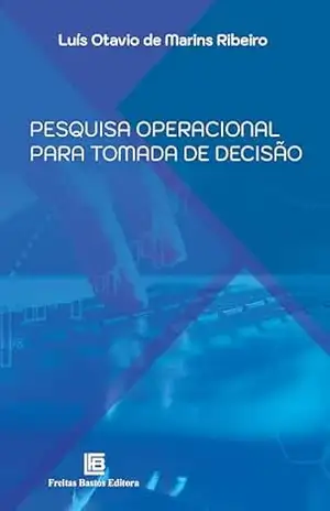 Capa do livro Pesquisa Operacional para Tomada de Decisão - Luís Otavio de Marins Ribeiro