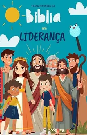 Capa do livro Pesquisadores da Bíblia em: LIDERANÇA - Claudia  Genesini