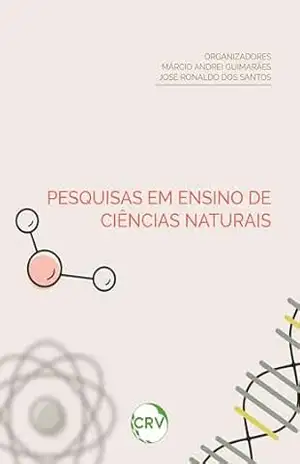 Pesquisas em ensino de ciências naturais – Márcio Andrei Guimarães Pesquisas em ensino de ciências naturais – Márcio Andrei Guimarães