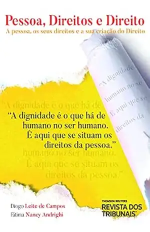 Capa do livro Pessoa, direitos e direito: A pessoa, os seus direitos e a sua criação do Direito - Diogo Leite de Campos