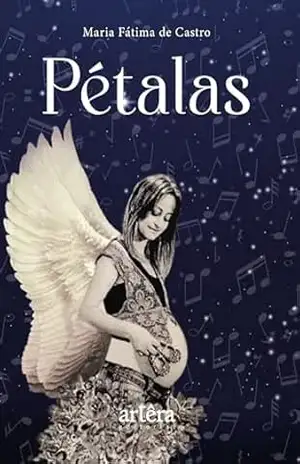 Pétalas - Maria Fatima de Castro Pétalas - Maria Fatima de Castro