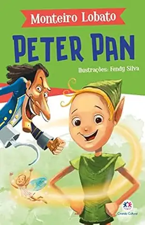 Peter Pan (A turma do Sítio do Picapau Amarelo) – Monteiro Lobato
