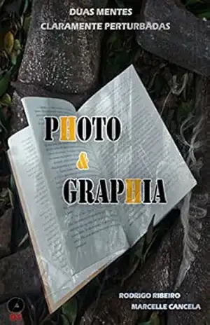Photo&Graphia: Duas mentes claramente perturbadas – Rodrigo Ribeiro