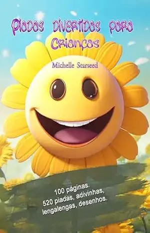 Piadas Divertidas para Crianças – Michelle Starseed