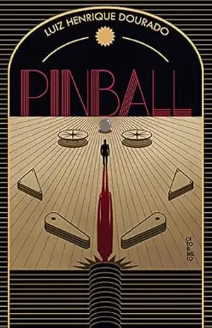 Pinball – Luiz Henrique Dourado