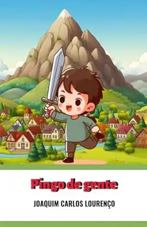 Capa do livro Pingo De Gente - Joaquim Carlos Lourenço