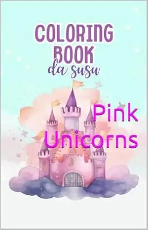 Pink Unicorns - Suelly Viana