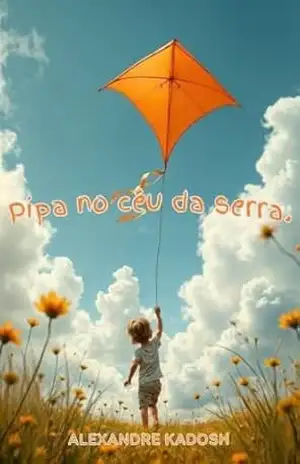 Capa do livro Pipa no céu da Serra. - ALEXANDRE  KADOSH