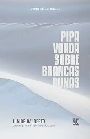Pipa voada sobre Brancas Dunas – Junior Dalberto