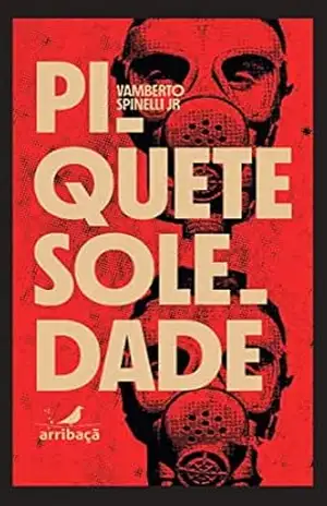 Capa do livro Piquete Soledade - Vamberto Spinelli Júnior