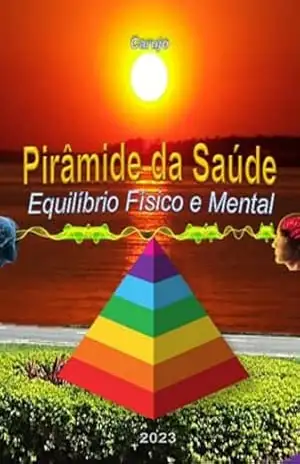 Pirâmide Da Saúde – Carlos Araujo Carujo