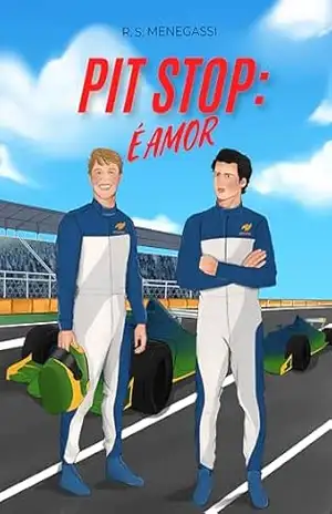 Pit Stop: É amor – R. S.  Menegassi