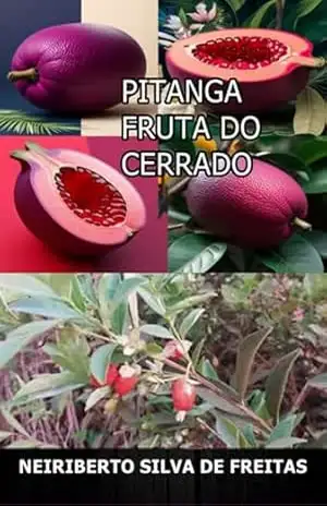 Pitanga Fruta Do Cerrdo – Neiriberto Silva De Freitas