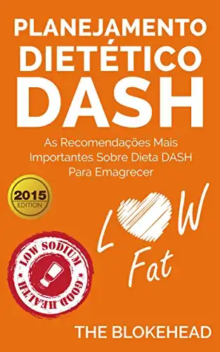 Baixar Planejamento dietético Dash: as recomendações mais importantes sobre dieta Dash para emagrecer. pdf, epub, mobi, eBook