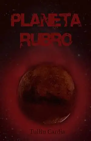 Planeta Rubro – Tulliu Cardia Planeta Rubro – Tulliu Cardia