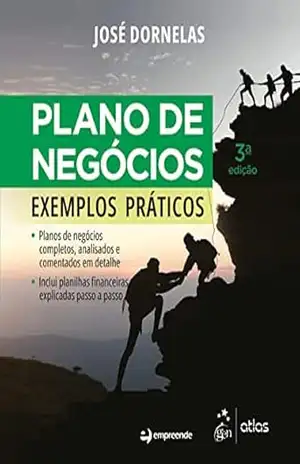 Plano de Negócios – Exemplos Práticos – José Dornelas