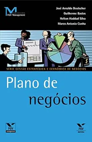 Capa do livro Plano de negócios (FGV Management) - José Arnaldo Deutscher