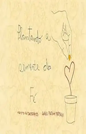 Capa do livro Plantando a semente da fé - Anna Paola Protasio