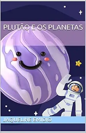 Plutão e os planetas – Jaqueline  Emidio