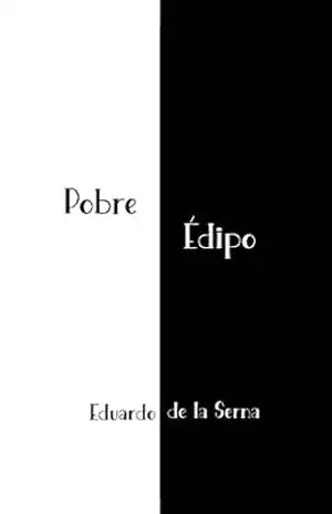 Capa do livro Pobre Édipo - Eduardo de la Serna