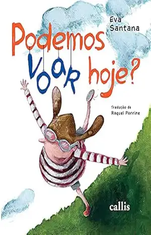 Podemos voar hoje? – Cristina Von