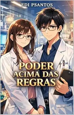 Capa do livro PODER ACIMA DAS REGRAS - EDI PSANTOS