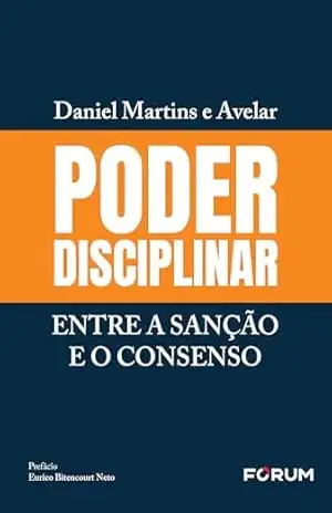 Poder disciplinar – Daniel Martins e Avelar Poder disciplinar – Daniel Martins e Avelar