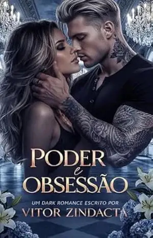 Poder e obsessão: Dark Romance – Vitor Zindacta