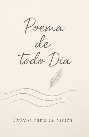 Capa do livro Poema de todo dia - Otávio Faria de Souza