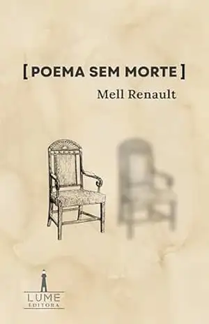 Capa do livro Poema sem Morte (Trilogia Involuntária do Afeto Livro 2) - Mell Renault