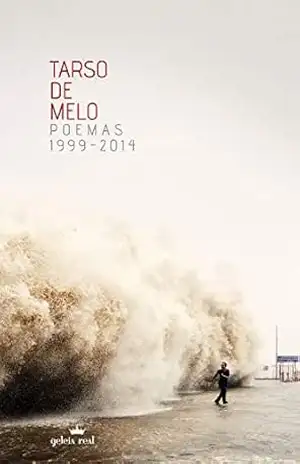 Poemas 1999–2014 – Tarso de Melo