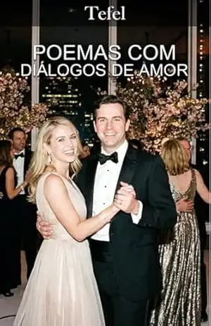 Poemas com diálogos de amor (Amor com Tempo Livro 1) – Tefel FFSM Poemas com diálogos de amor (Amor com Tempo Livro 1) – Tefel FFSM