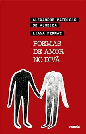 Poemas de amor no divã – Liana Ferraz