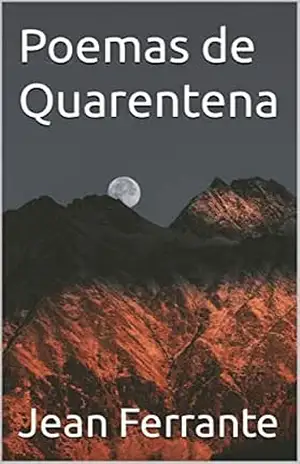 Poemas de Quarentena – Jean Ferrante