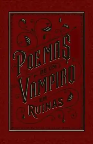 Capa do livro Poemas de um Vampiro em Ruínas - Jacielly Stefhany Gabriel Tobias