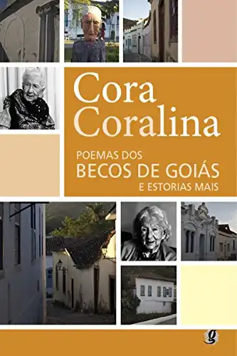 Baixar Poemas dos becos de Goiás e estórias mais (Cora Coralina) pdf, epub, mobi, eBook