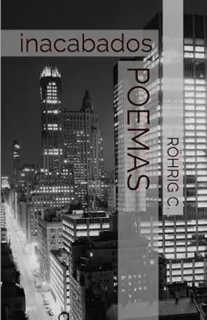 Poemas inacabados – C. Röhrig