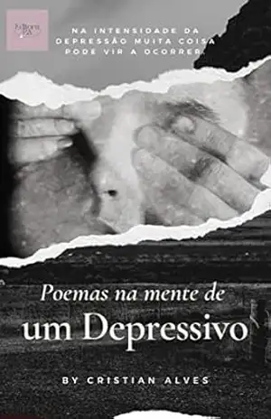 Capa do livro Poemas na Mente de um Depressivo (Coletânea de poemas) - Cristian  Alves