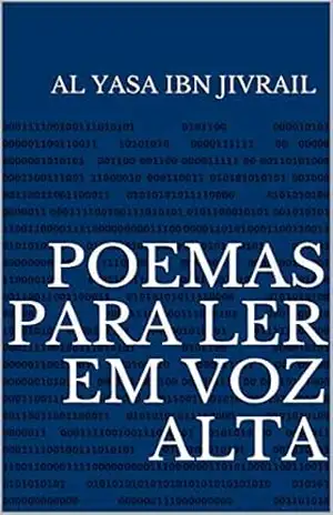 POEMAS PARA LER EM VOZ ALTA – AL YASA IBN JIVRAIL