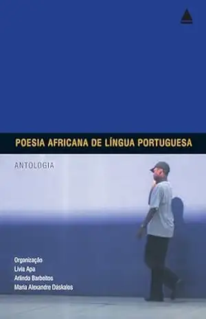 Capa do livro Poesia africana de língua portuguesa: Antologia - Livia Apa